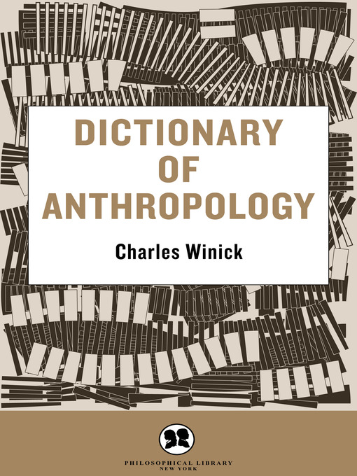 Title details for Dictionary of Anthropology by Charles Winick - Available